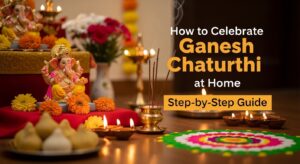 Read more about the article How to Celebrate Ganesh Chaturthi at Home: Step-by-Step Guide