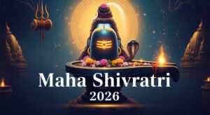 Read more about the article Maha Shivratri 2026: Date, Significance, Rituals & Spiritual Benefits